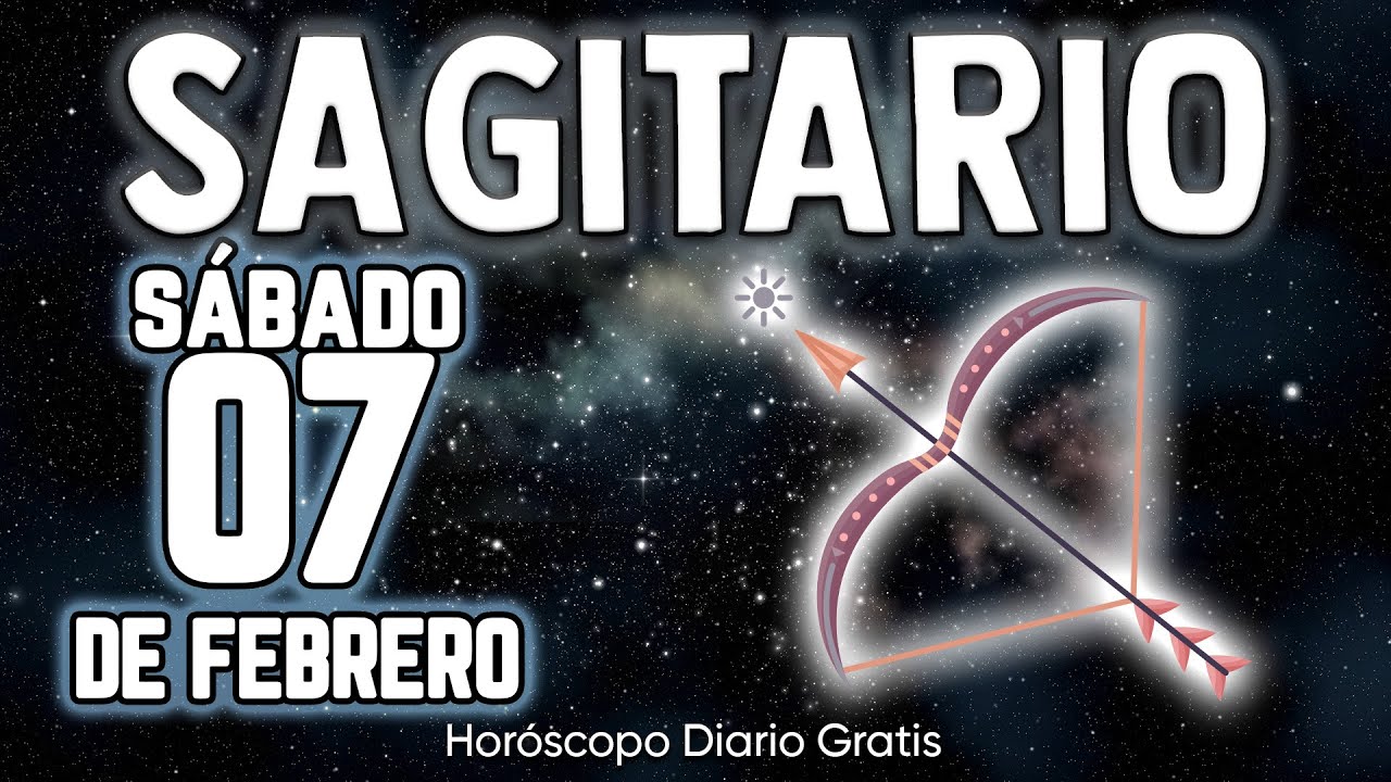 😖PREPARATE PARA LLORAR CON ESTO😭 sagitario ♐ Horóscopo diario 7 DE FEBRERO 2026 🔮 horóscopo de hoy