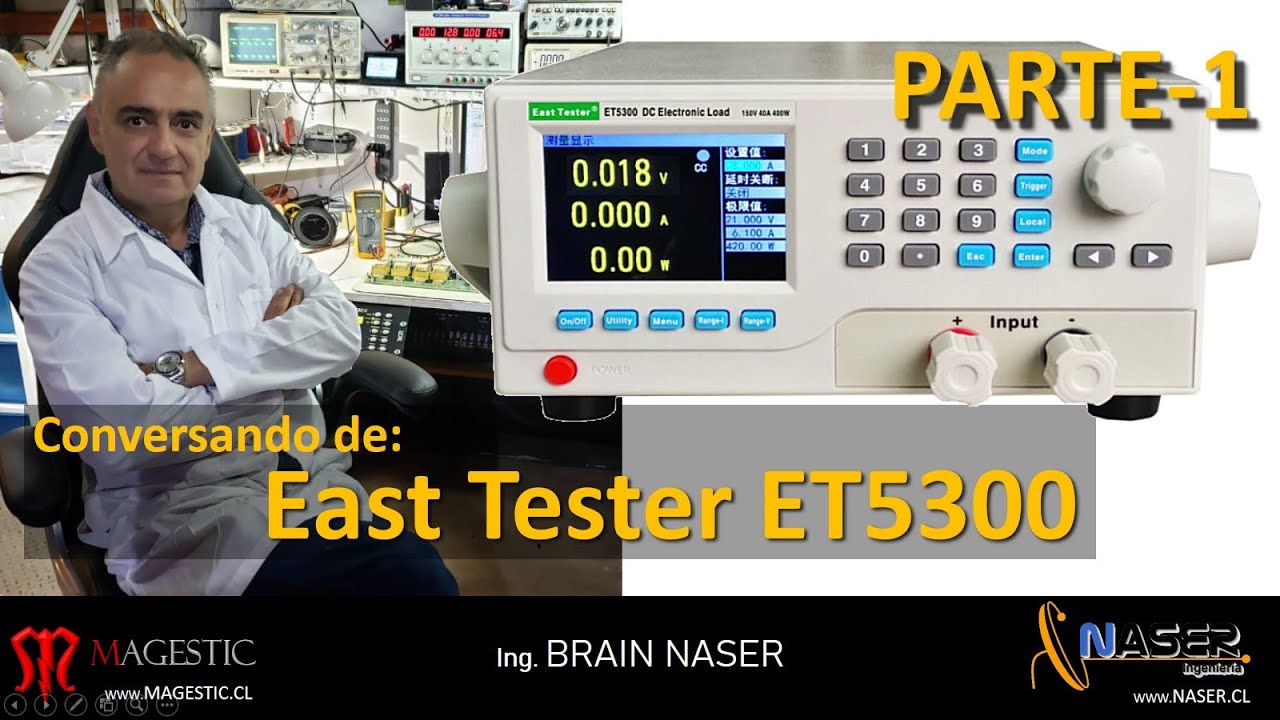 CARGA ELECTRÓNICA  East Tester 5300 - PARTE 1