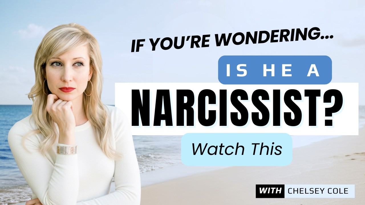 If You’re Wondering “Is He a Narcissist? ” Watch This