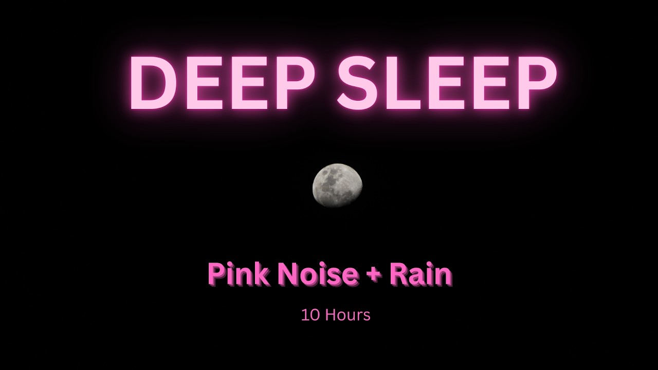 Deep Sleep 💤 Pink Noise + Rain | 10 Hours | Black Screen