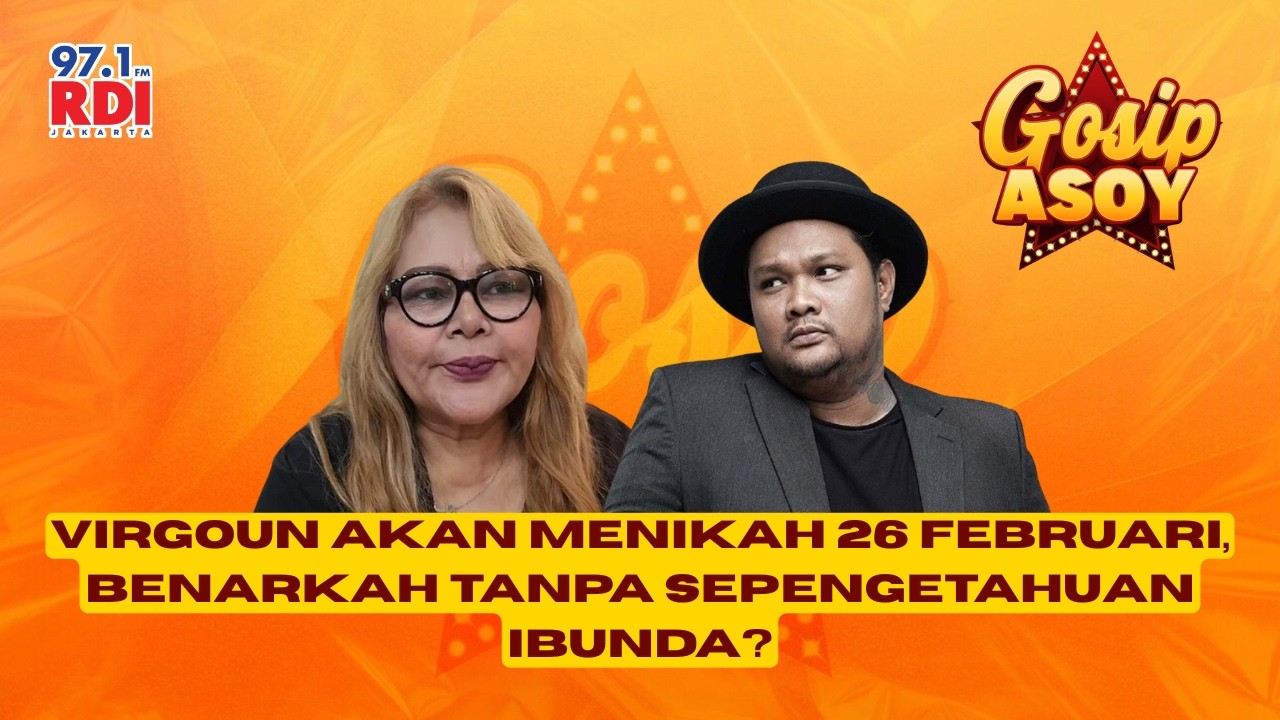 Virgoun Akan Menikah 26 Februari, Benarkah Tanpa Sepengetahuan Ibunda?