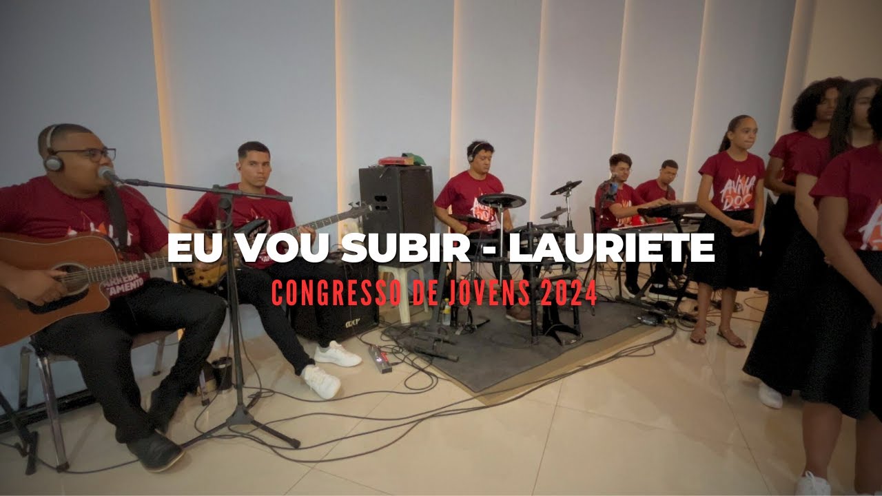 Eu vou Subir - Lauriete Congresso de Jovens 2024