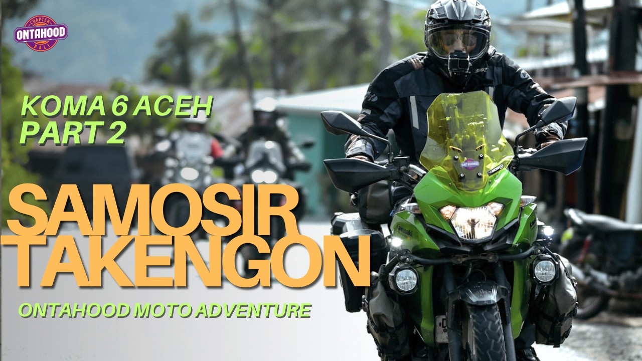 Diary Part 2 - Lintas Tengah Bukan Kaleng-kaleng ! Day 5 Adventure Samosir - Takengon. KOMA 6 Aceh 