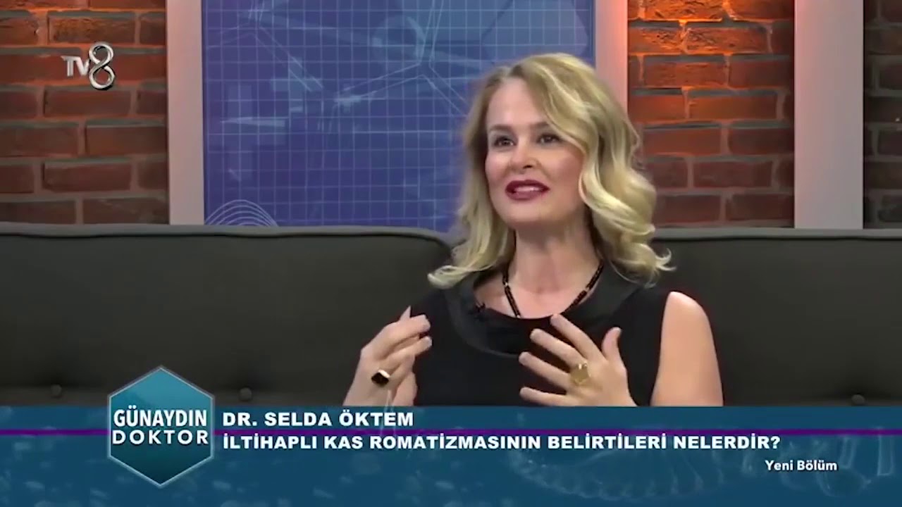 Dr. Selda Öktem - İltihaplı Kas Romatizmaları / Polimiyozit ve Dermatomiyozit