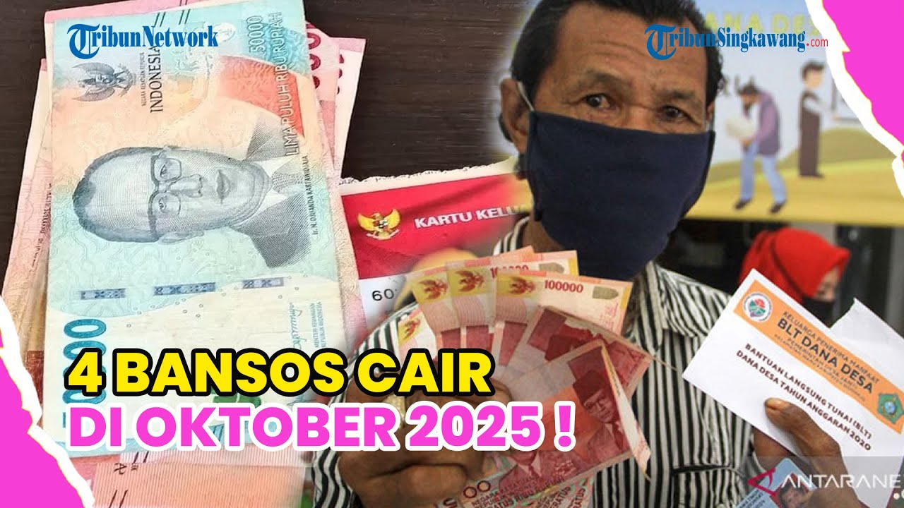 CEK DISINI ! 4 BANSOS CAIR DI OKTOBER 2025, LENGKAP DENGAN NOMINALNYA