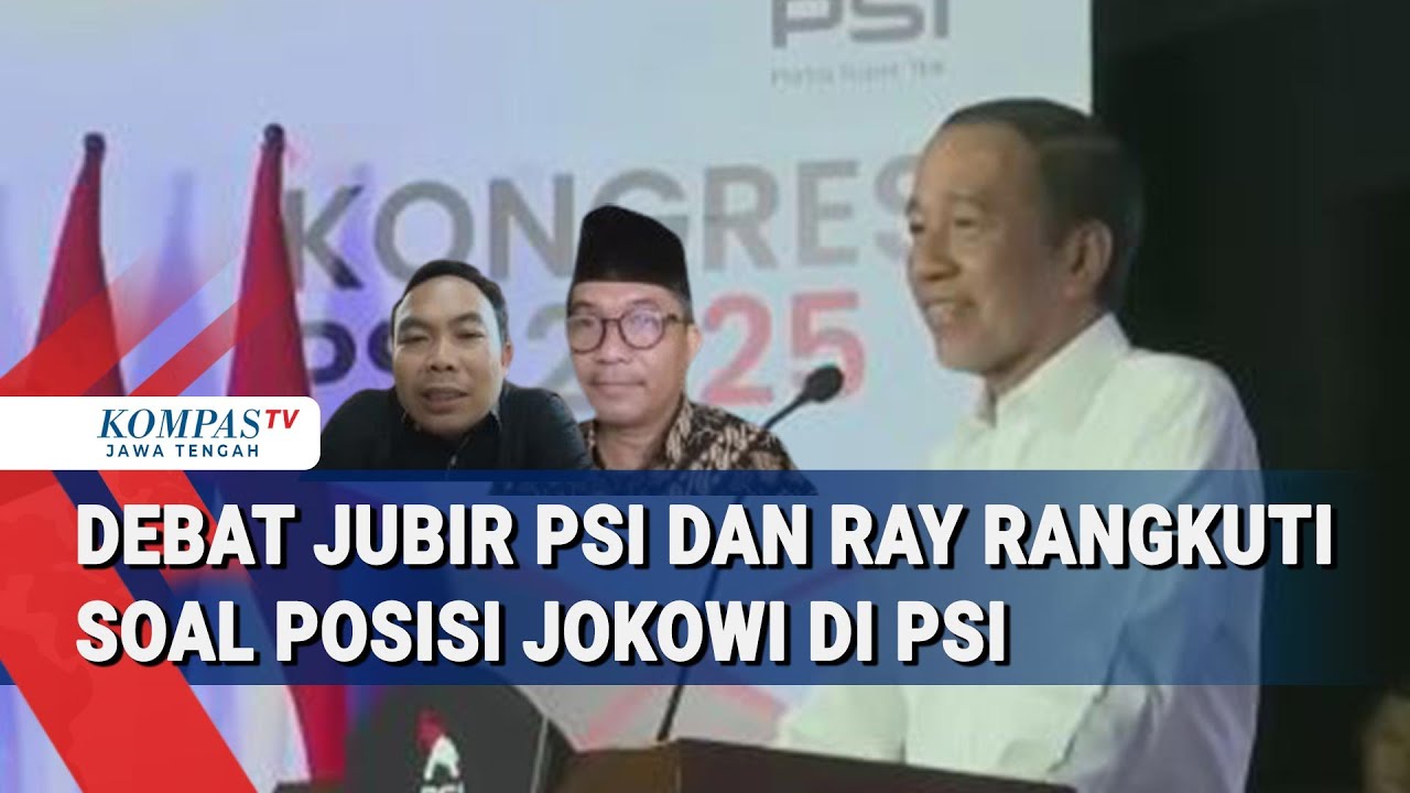 Debat Jubir PSI dan Ray Rangkuti Soal Posisi Jokowi di PSI