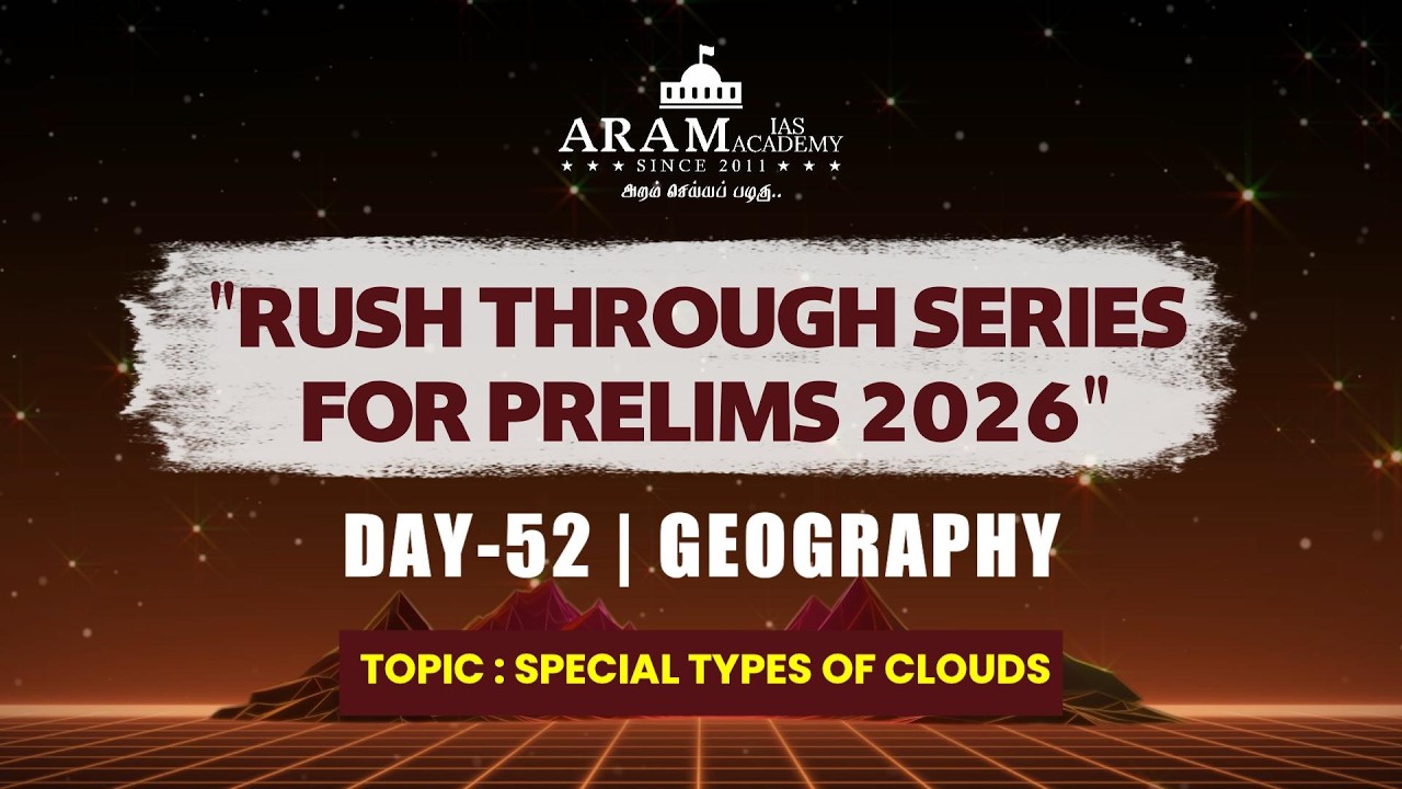 DAY 52 SUB: GEOGRAPHY TOPIC: SPECIAL TYPES OF CLOUDS