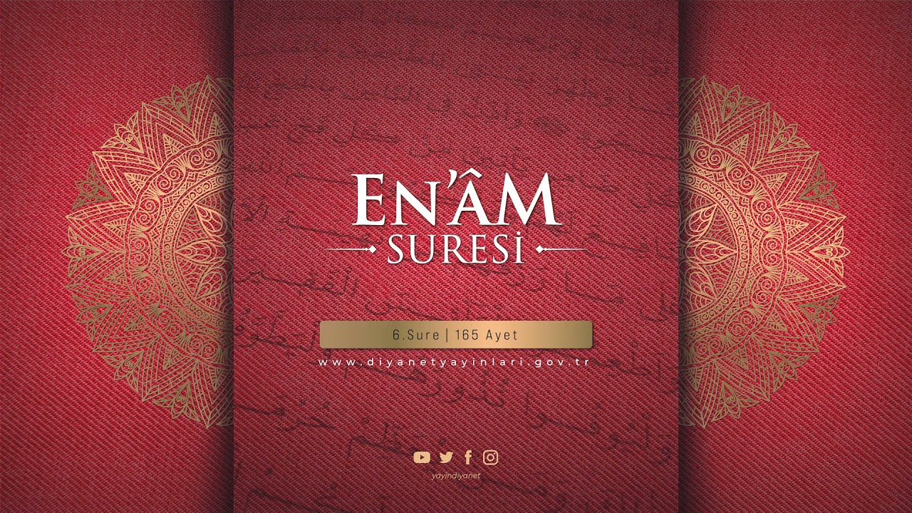 EN'ÂM SURESİ