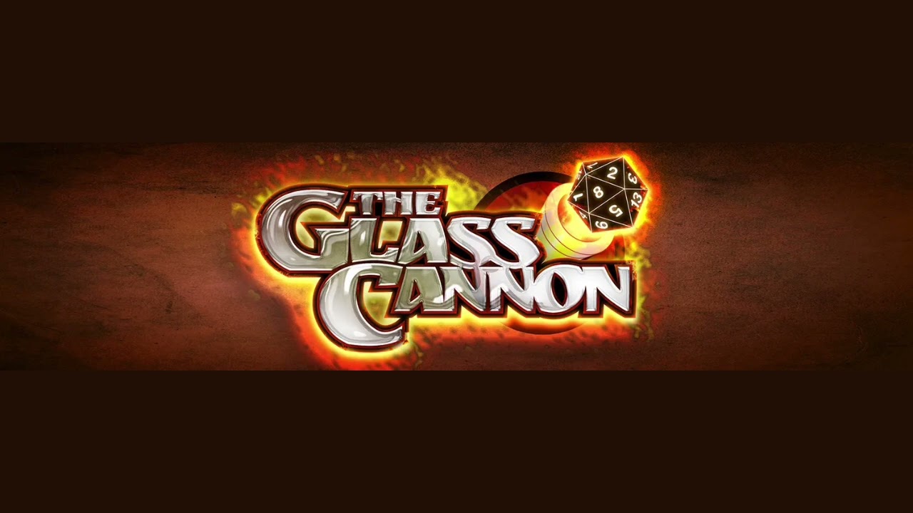 A Surprisingly Small Room | The Glass Cannon Podcast | Giantslayer