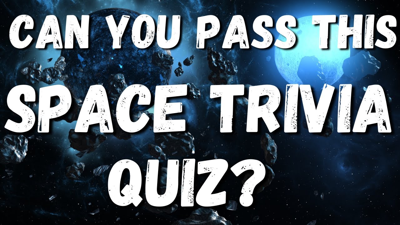 Can you answer 20 Space Trivia Questions? Space Trivia Quiz