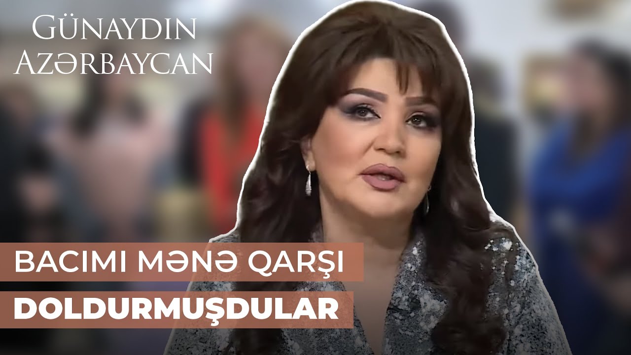 Günaydın Azərbaycan | Nazpəri Dostəliyeva oğlu və bacısının ölümündən danışdı