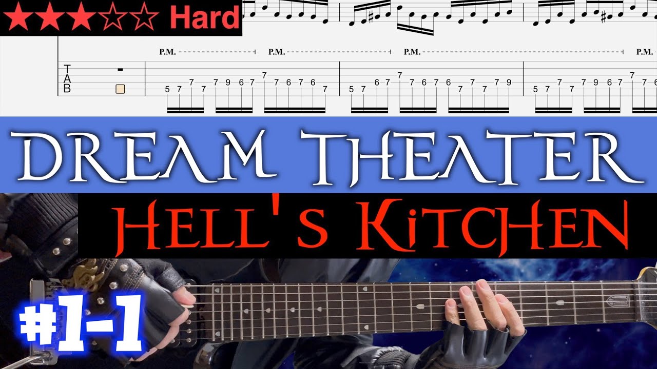 Dream Theater - Hell's Kitchen #1-1【Bpm=40~70 +Gt TAB】