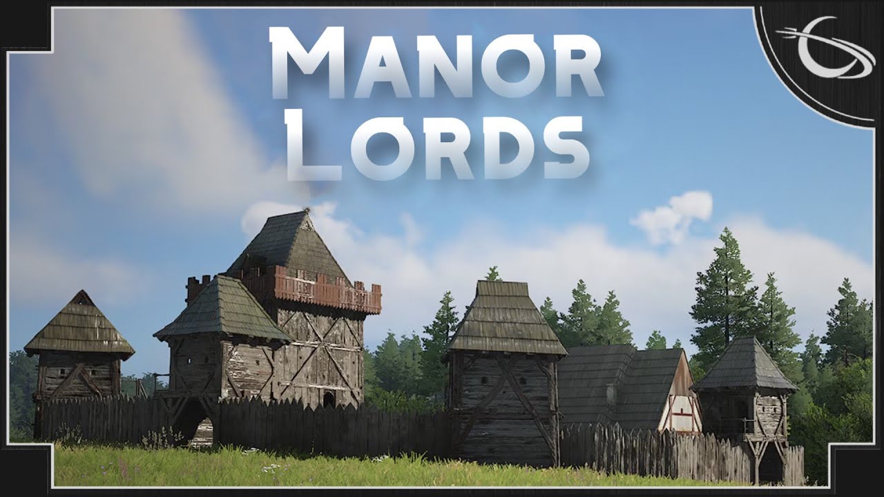 Manor Lords - Castles & Enemy Cities [2025 Update]