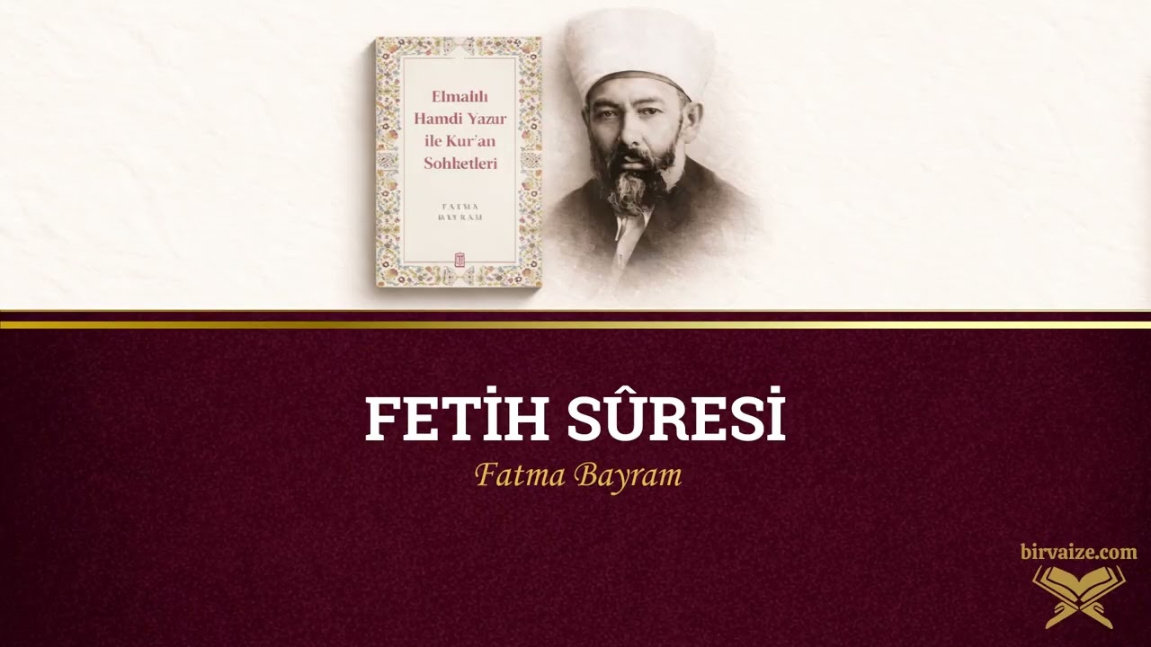 Fetih Sûresi | Elmalılı Tefsiri | 25.Bölüm