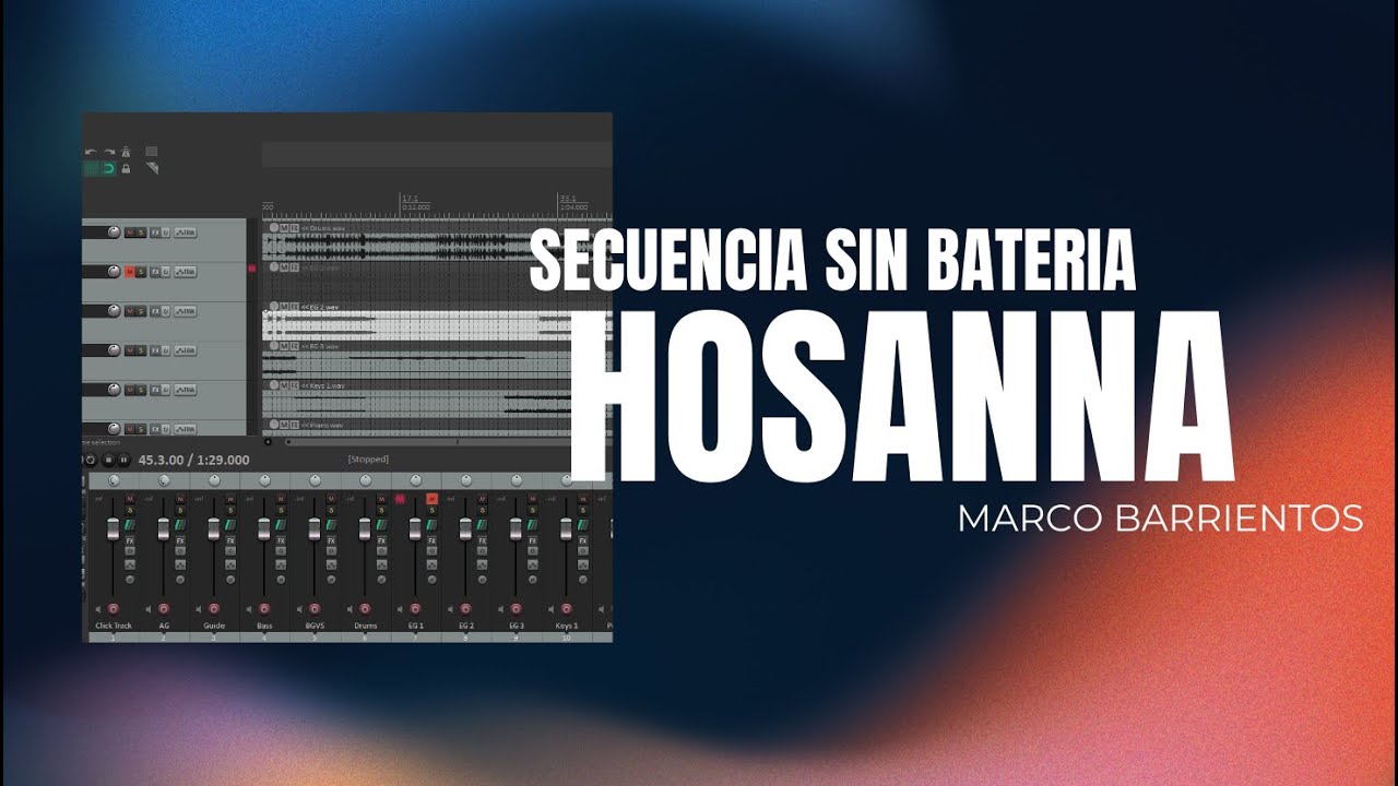HOSANNA/ SECUENCIA SIN BATERIA/ MARCOS BARRIENTOS /MULTITRACK