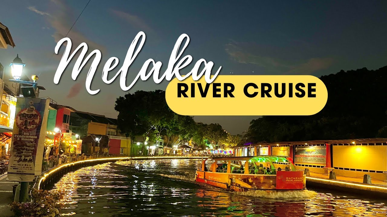 Review Melaka River Cruise | Best Time to Take the Cruise: Night or Day?
