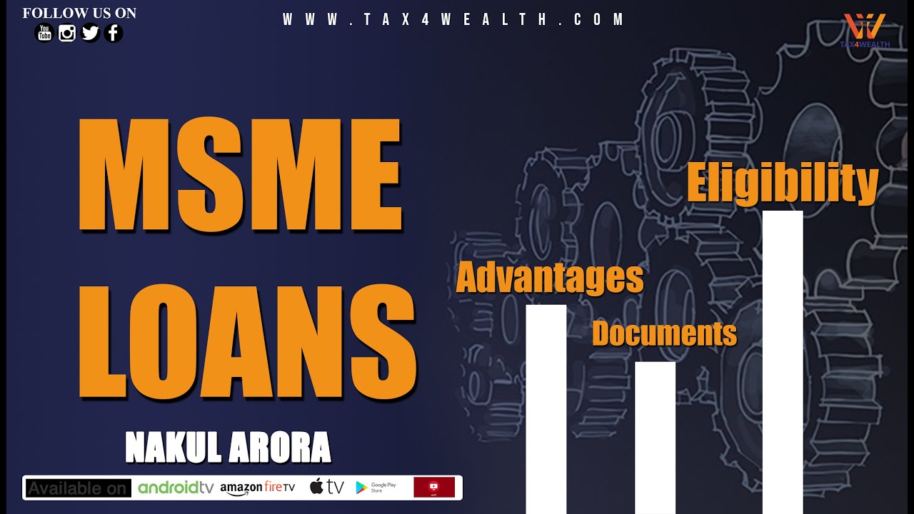 MSME Loans: Advantages, Documents and Eligibility for MSME Loans | आसानी से Loan लें