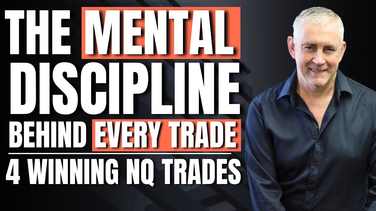 4 Winning NQ Trades. The Mental Discipline Behind Every Trade.