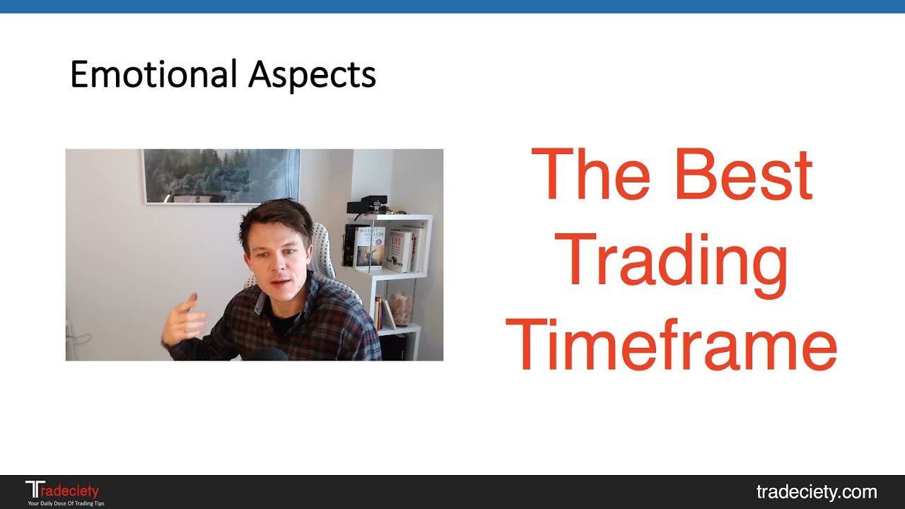 What Is The Best Timeframe For Trading?