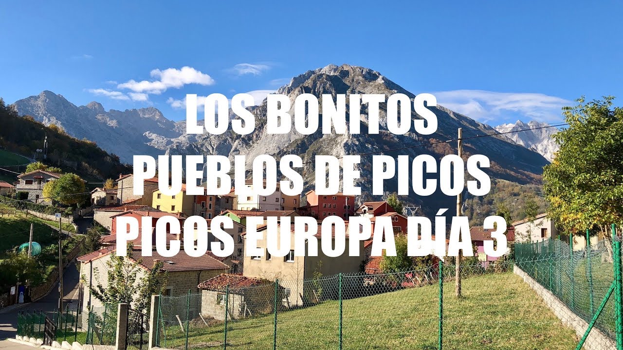 Cangas de Onís y Pueblos Más Bonitos de Picos de Europa - Guía de Viaje de Parque Picos de Europa