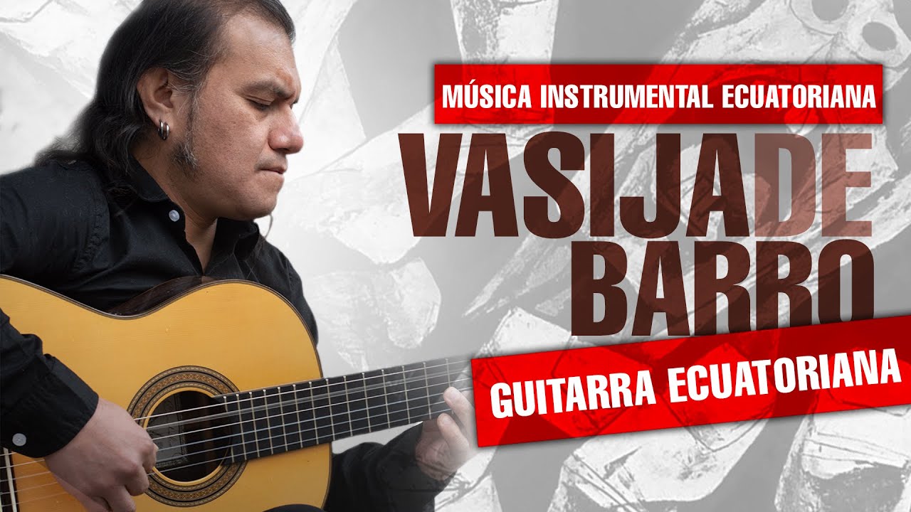 🥇 GUITARRA ECUATORIANA 🥇MÚSICA INSTRUMENTAL ECUATORIANA 🥇 VASIJA DE BARRO (TUTORIAL)