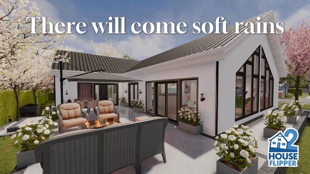 🏠 House Flipper 2 - There will come soft rains ☔ (custom job)