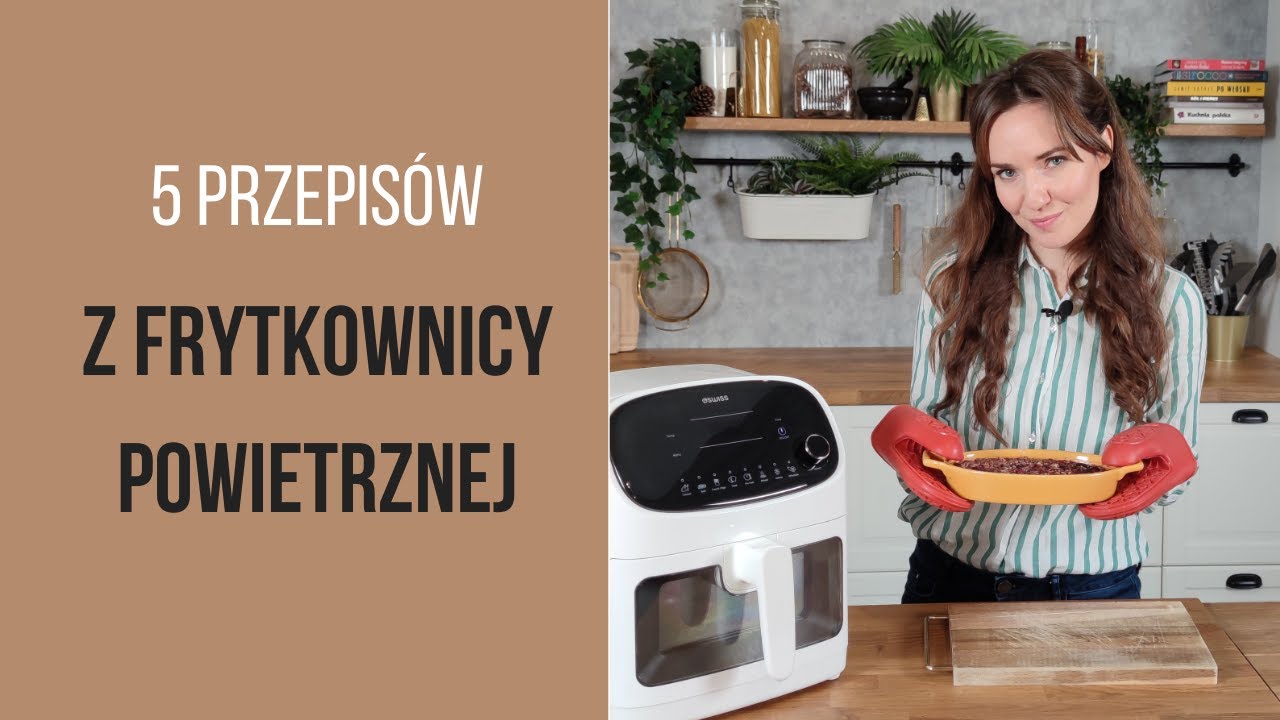 5 prostych, wegetariańskich przepisów z FRYTKOWNICY POWIETRZNEJ 4Swiss | LifeManagerka