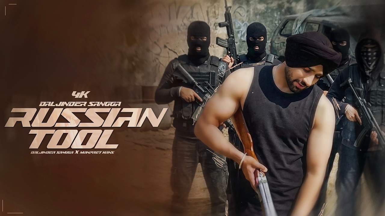 Russian Tool (Official Video) | Daljinder Sangga ft. Manpreet Hans | New Punjabi Song 2026