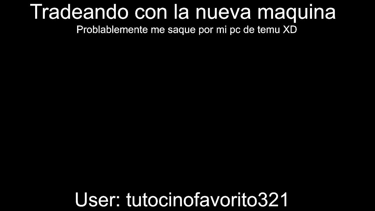 Tradeando con la nueva maquina