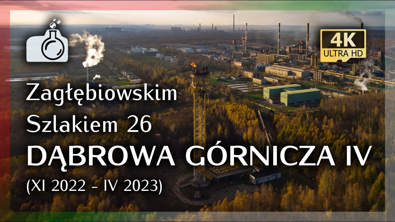 DĄBROWA GÓRNICZA z drona w 4K, cz. IV 🇵🇱 [ Zagłębiowskim Szlakiem 26 🔴🟢⚪], 2022/23
