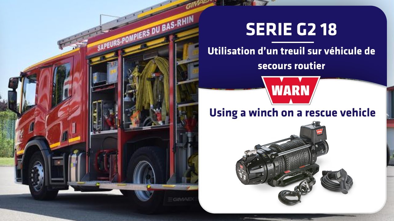 [STARTER] - Utilisation d'un treuil WARN sur un véhicule de secours routier  (VSR)