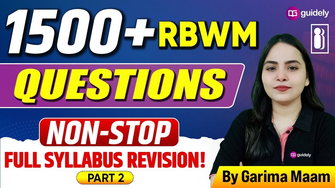 1500+ RBWM Questions | RBWM Non-Stop Full Syllabus Revision | Part 2 | By Garima Ma’am