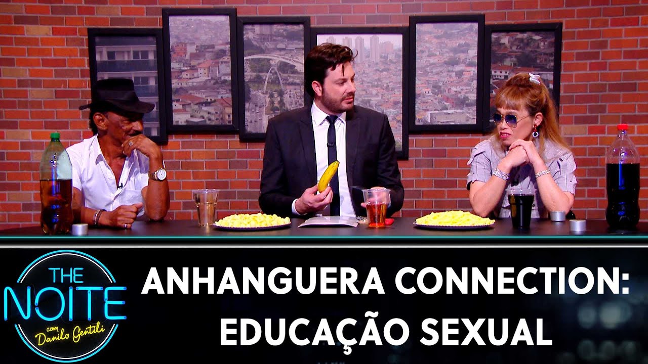 Anhanguera Connection: Educação Sexual | The Noite (25/09/19)