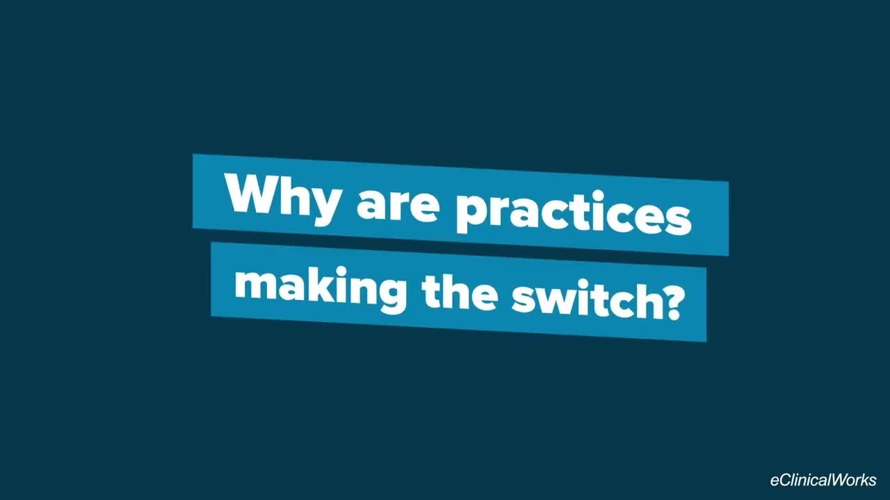eClinicalWorks EHR: Why Practices Find Value in All eClinicalWorks Has to Offer