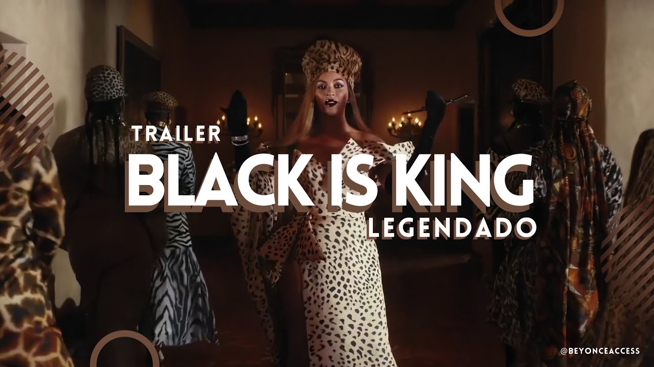 LEGENDADO: BLACK IS KING - A film by Beyonc&eacute;