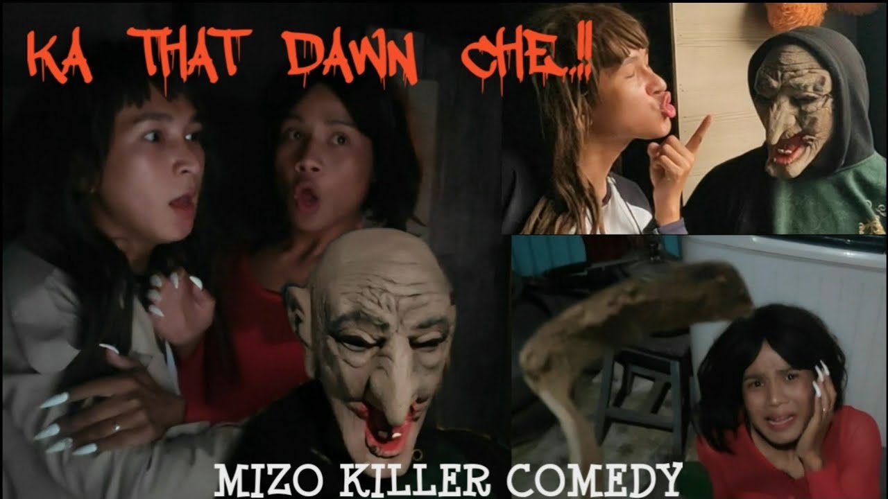 KA THAT DAWN CHE..!! ( MIZO KILLER COMEDY😂)