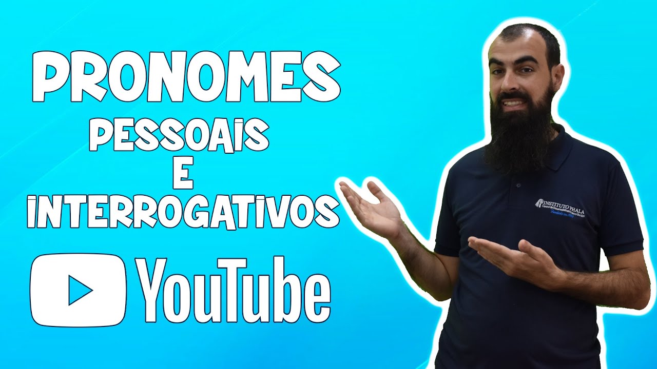 Pronomes Pessoais e Interrogativos - LIBRAS