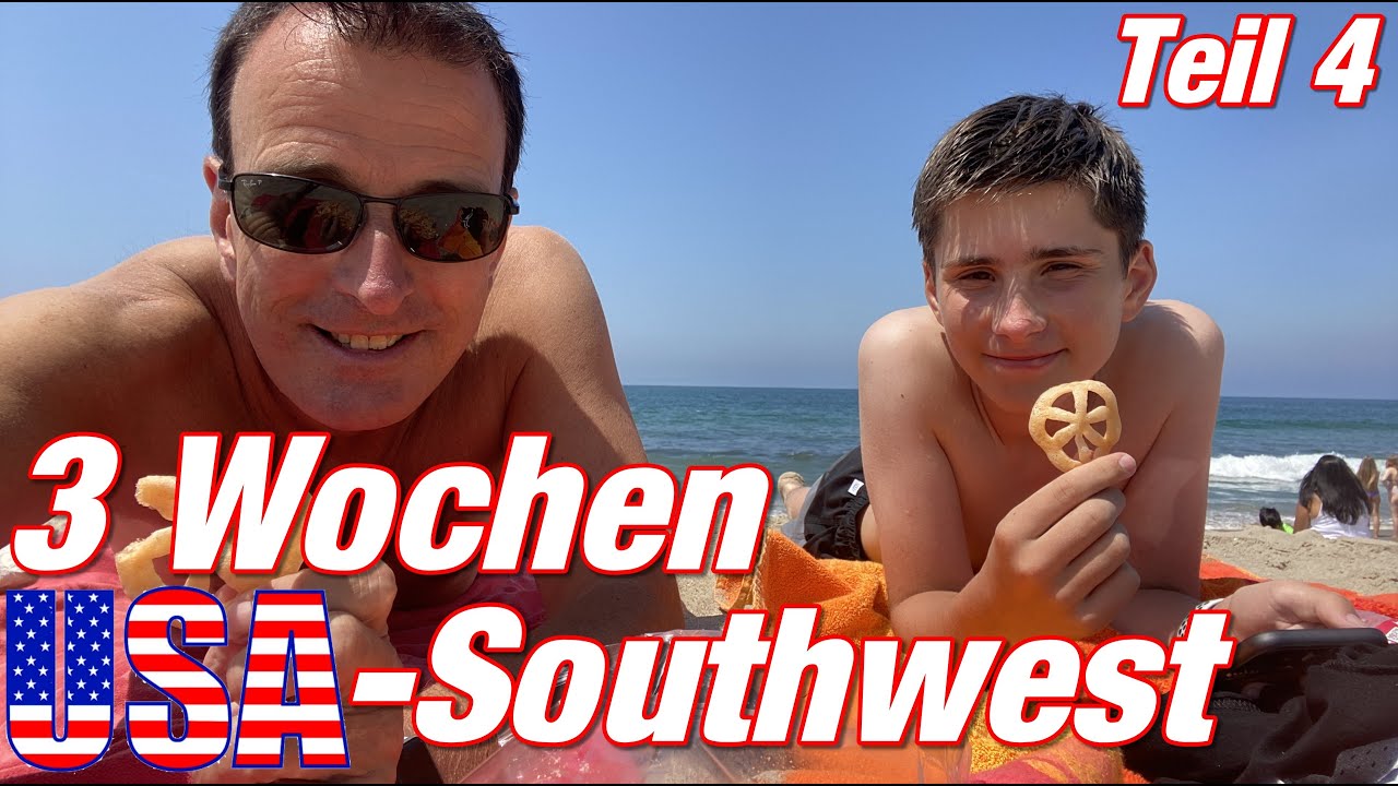 3 Wochen USA-Southwest (Teil 4) | XXL-Version | Road Trip 2022