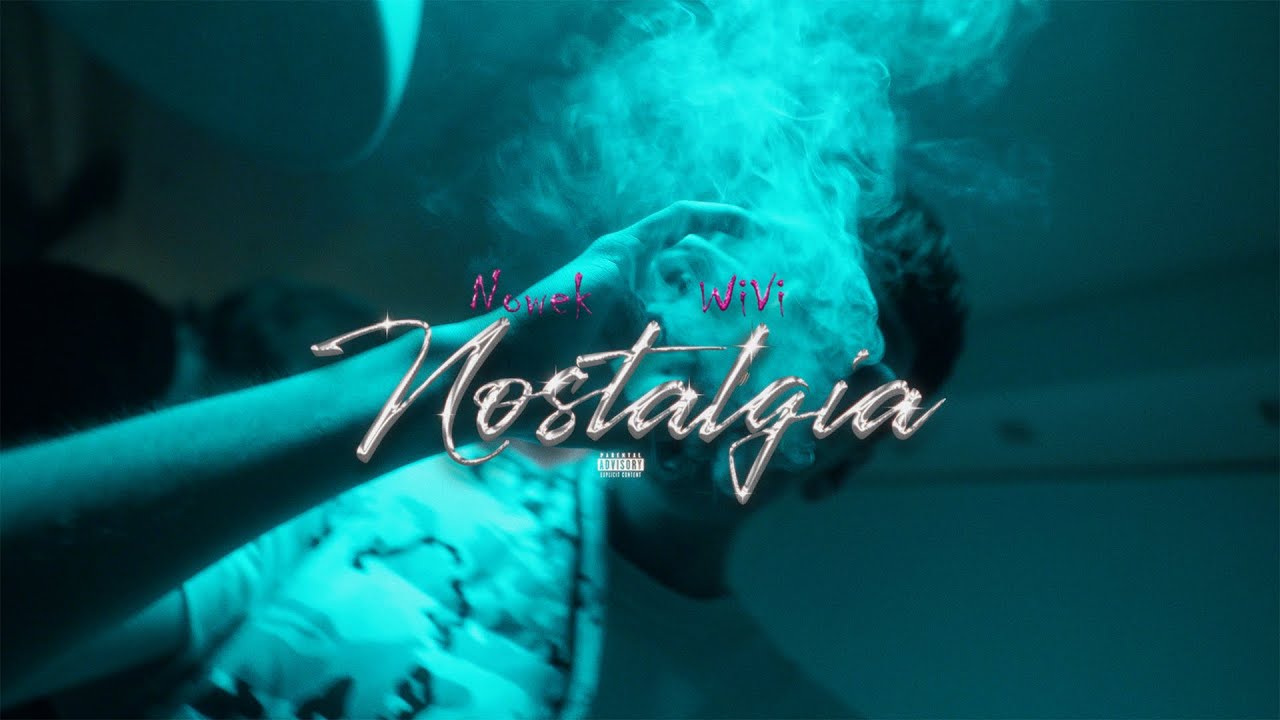 Nowek ft. WiVi - Nostalgia  [🎥 @adasio_skrt]