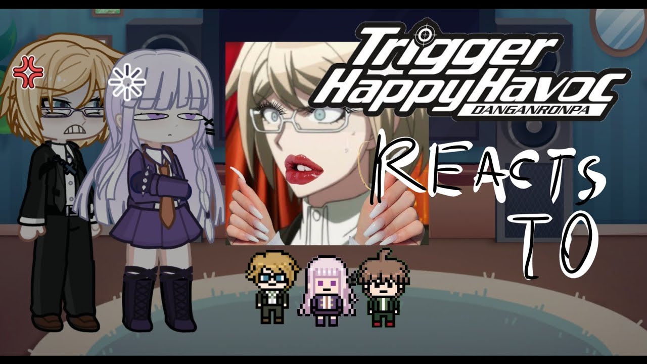 2x!!! My favorite trio(+Kirigiri family+Yui+Koichi) reacts to danganronpaTHH🥳 #danganronpa part2/7?
