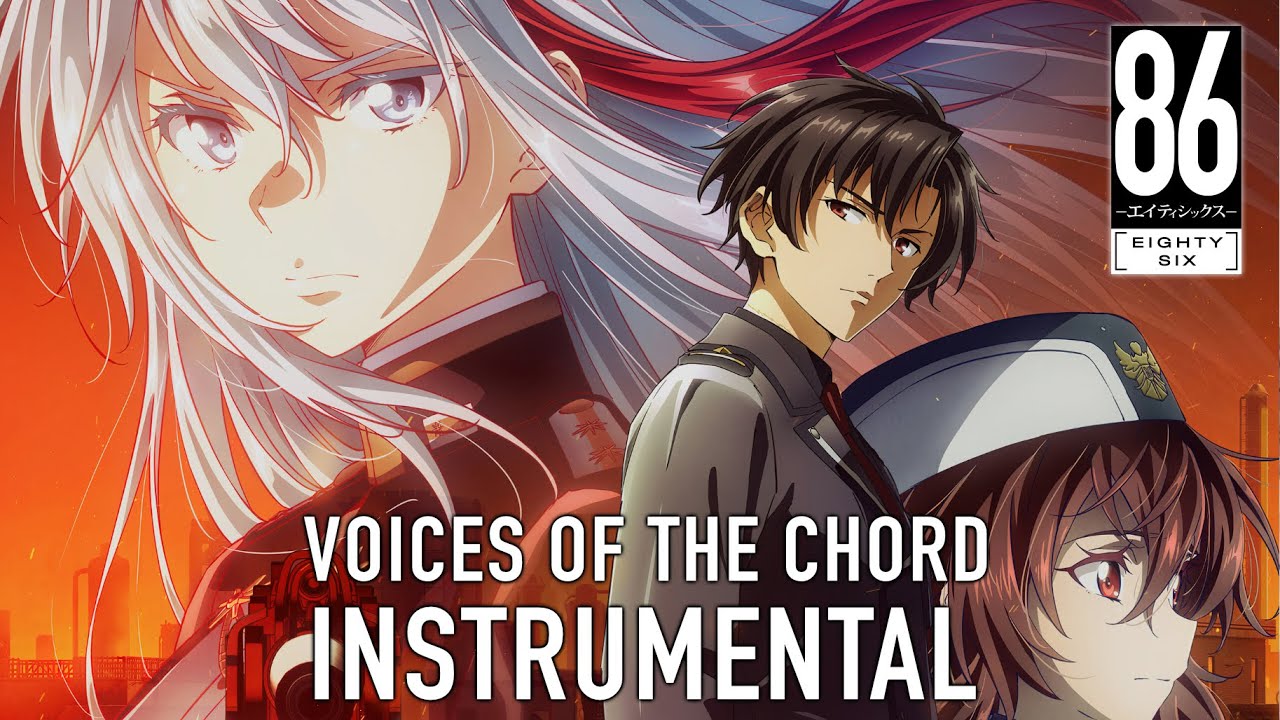 Voices of the Chord INSTRUMENTAL VERSION | 86-エイティシックス