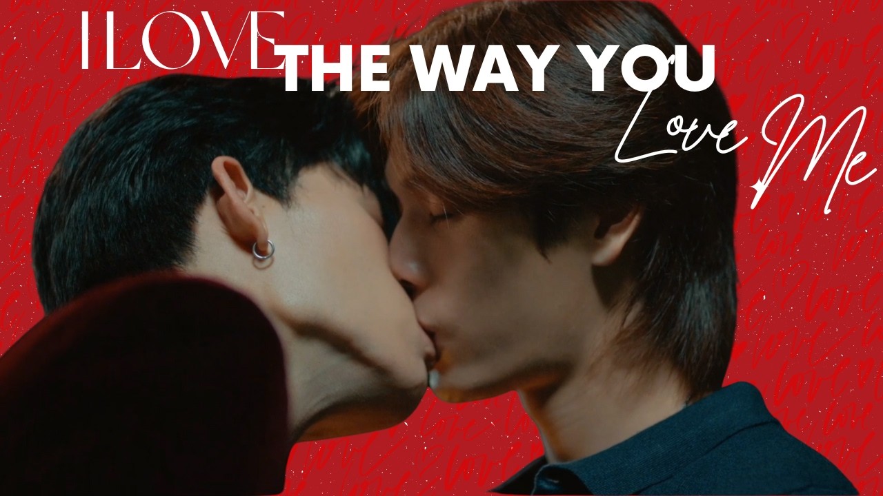 Thee ✗ Peach || I Love The Way You Love Me || Me and Thee 「FMV」4K UHD [2160P]