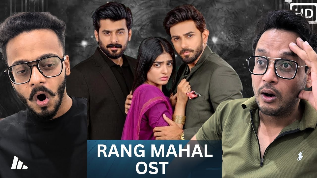 Rang Mahal | OST | Sahir Ali Bagga & Hamid Ali Naqeebi Qawwal | Hunny Bhatia Reaction