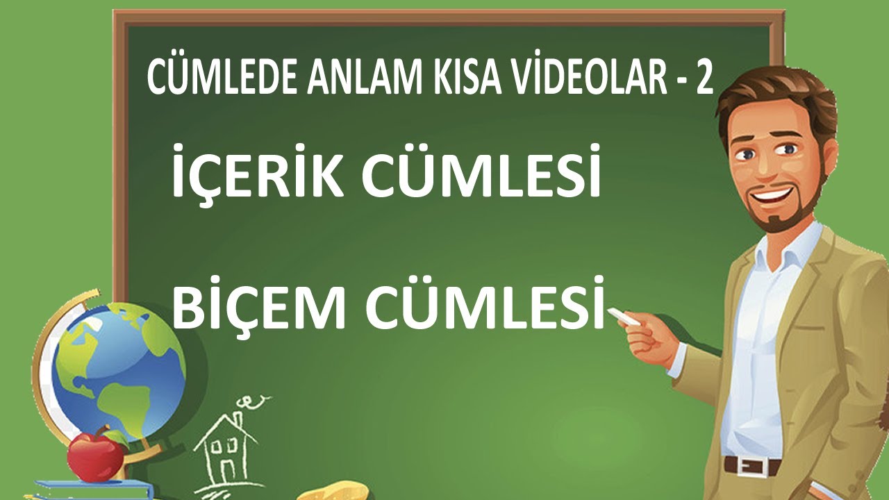 İçerik Cümlesi | Biçem Cümlesi | Konu Cümlesi | Üslup Cümlesi | Üslupla İlgili Yargı | Cümlede Anlm