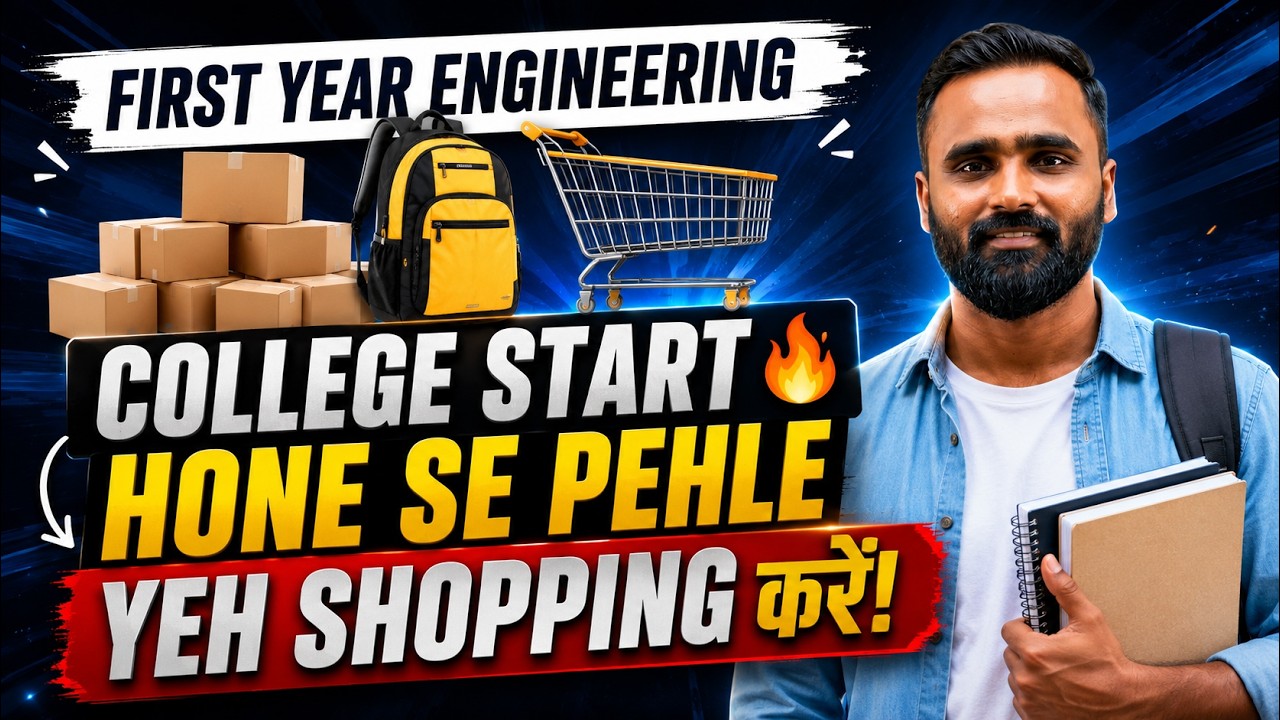 FIRST YEAR ENGINEERING COLLEGE START HONE SE PEHLE YEH SHOPPING करें! | Pradeep Giri Sir