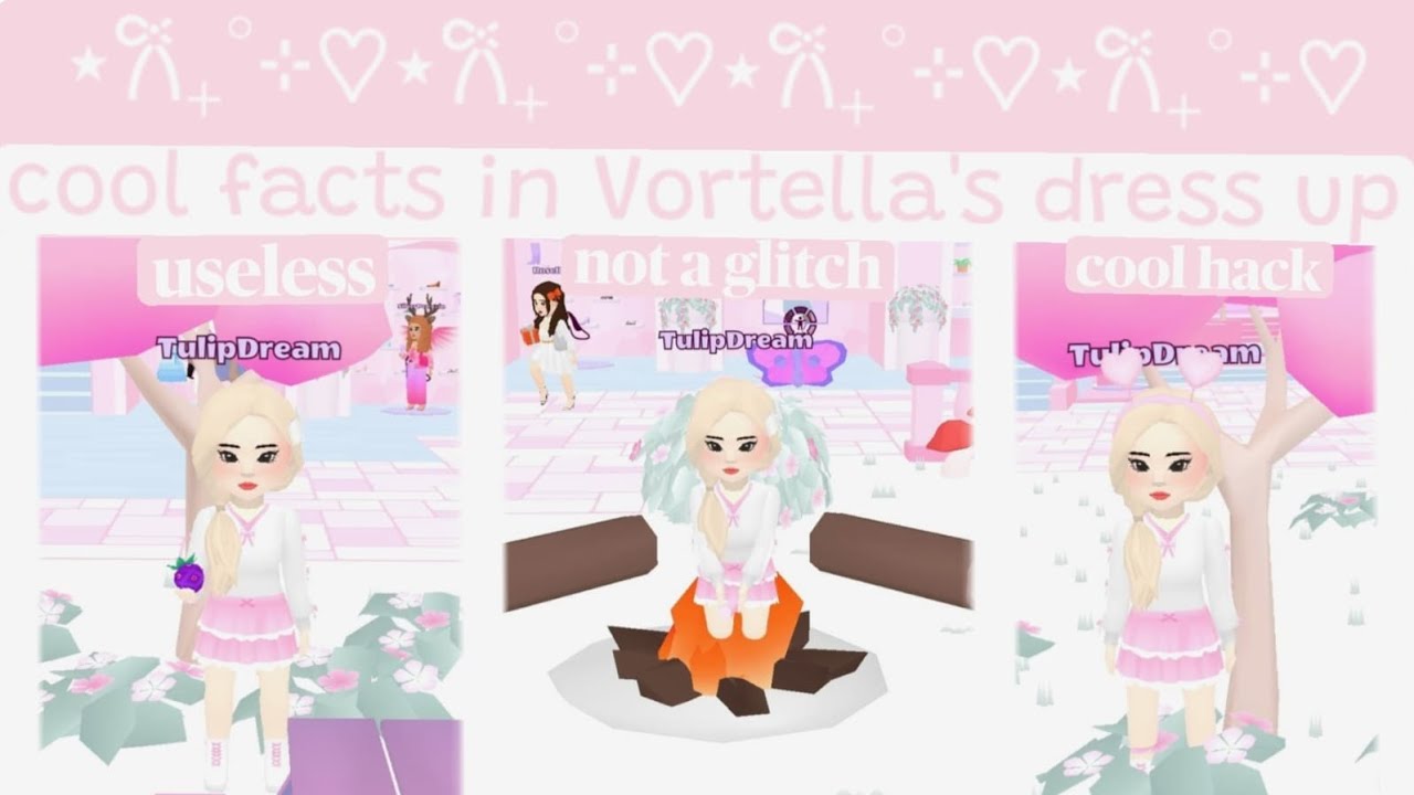 5 Cool facts about vortella's dress up ✨♡