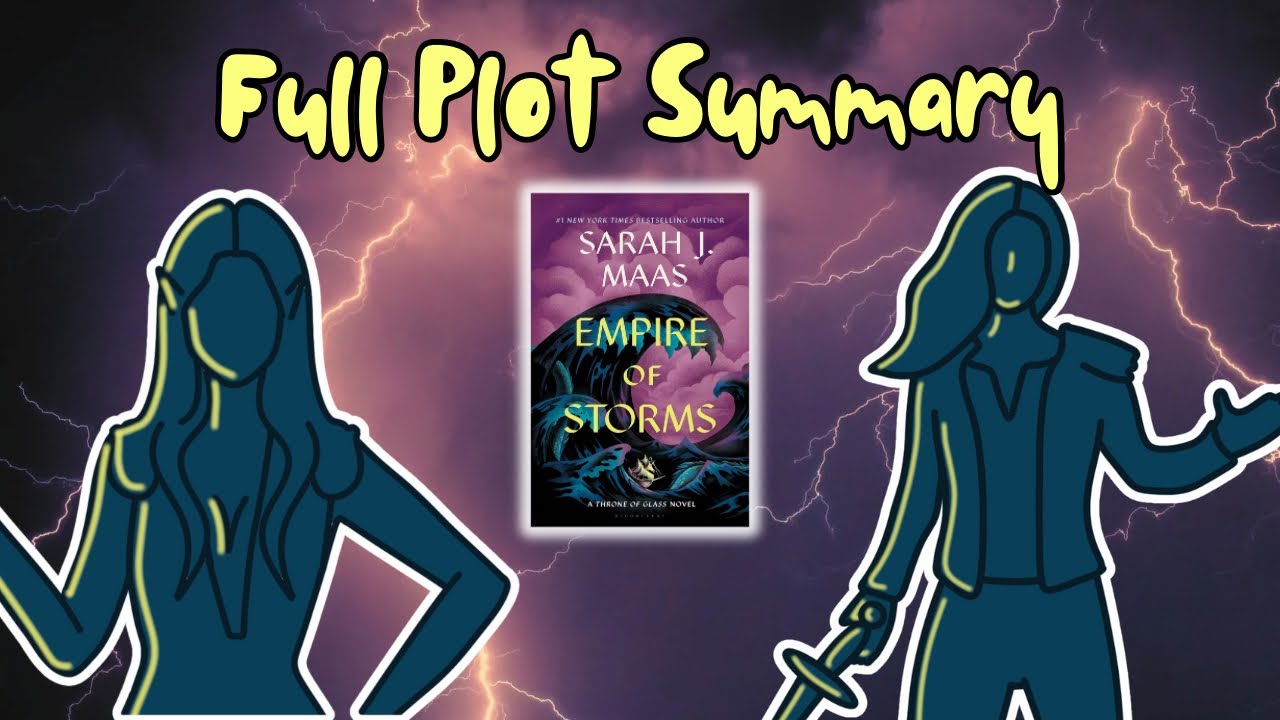 Empire of Storms explained: Throne of Glass book 5 recap (Animated Summary)