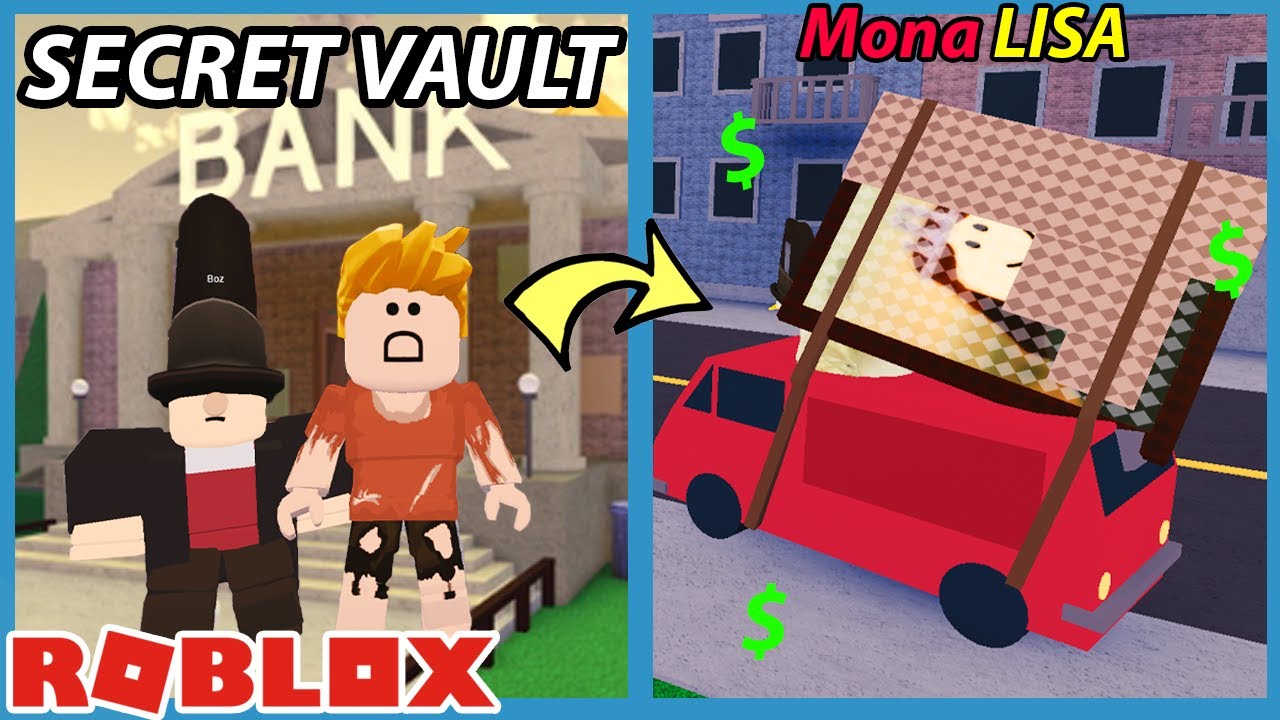 CRAZY MONALISA HEIST IN ROBLOX BIG BANK ROBBERY STORY