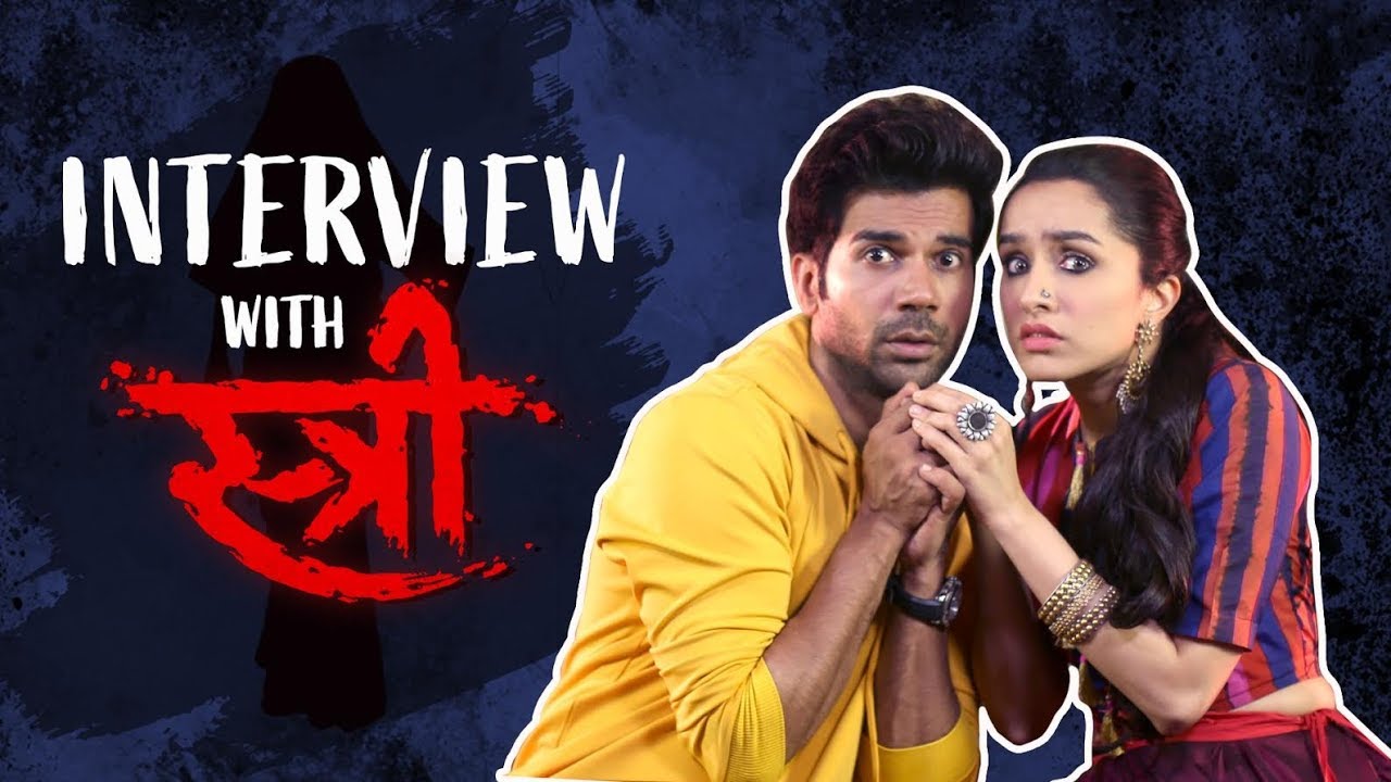 Pinkvilla | Interview with Stree Ft. Shraddha Kapoor & Rajkummar Rao | Interview with Chudail