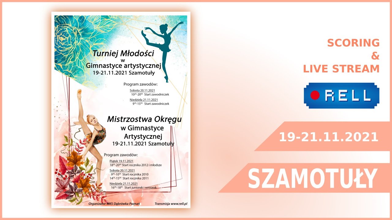 🔴🆁🅴🅻🅻 TURNIEJ MŁODOŚCI oraz MISTRZOSTWA OKRĘGU w G.A.  19-21.11.2021